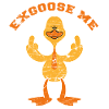 EXGOOSE ME!