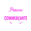 c'est compliqué princesse et commerçante