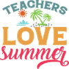 Teachers love Summer