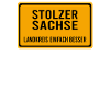 Sachsen Sachse Dresdner Dresden Stolz