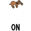 Sloth Mode on