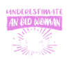 Underestimate Line Dance Woman
