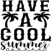 Have a cool Summer