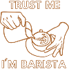 Trust me I’m Barista