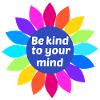 Be kind to your mind