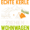 Echte Kerle ziehen Wohnwagen