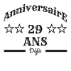 Anniversaire 29 ans déjà