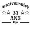 Anniversaire 37 ans déjà