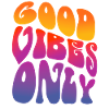 Good Vibes Only Retro Positivity
