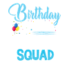 Birthday Cruise Squad Cruising Vacation Funny Crew