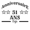 Anniversaire 51 ans déjà