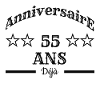 Anniversaire 55 ans déjà