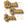 Best Class Ever Teacher