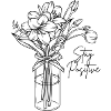Stay Positive Flower