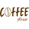 Coffee please