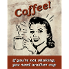 Another cup of coffee