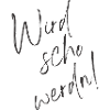 Wird schon werden