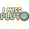I Miss Pluto