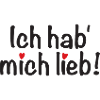 Ich hab mich lieb!