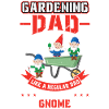 Gardening Dad - Gnome Gardening