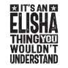 Es ist eine Elisa-Sache - Name Elisha