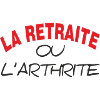 LA RETRAITE OU L' ARTHRITE