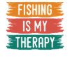 Fishing is my therapy -
