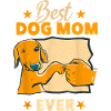 Best Dog Mom Ever