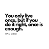 Quote from Mae West