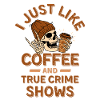 Coffee and True Crime