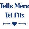 Telle mère tel fils