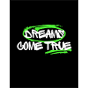 Dreams Come True