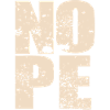 NOPE - sei kein ja-Sager!