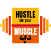 Hustle for your Muscle