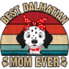 Best Dalmatian Mom Ever