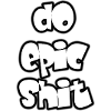 do epic shit