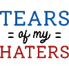 Tears Of My Haters