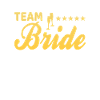 team bride Team Braut