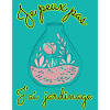JE PEUX PAS,JARDINAGE,PRINTEMPS,JARDIN,JARDINIER