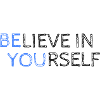 Believ in Yourself