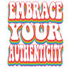 Authenticity - Pride Rainbow LGBTQ+