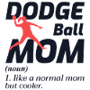 Dodgeball Mom