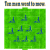 Ten Men Went To Mow