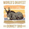 World Okayest Donkey Dad