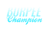 Burpee Champion