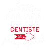 Pas parfaite mais Dentise