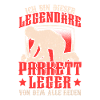 Legendärer Parkettleger Fußbodenleger