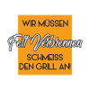 Schmeiss den Grill an