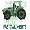 Pas de fermiers pas d'aliments