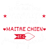 Pas parfaite mais Maitre chien